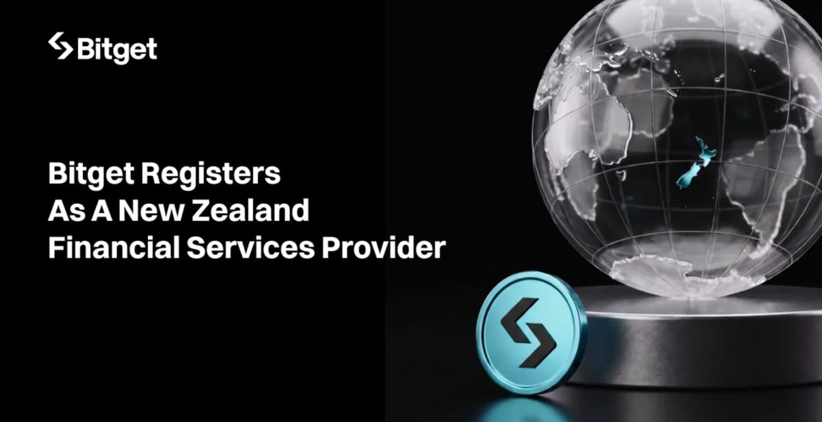Bitget Registers as a New Zealand Financial Services Provider