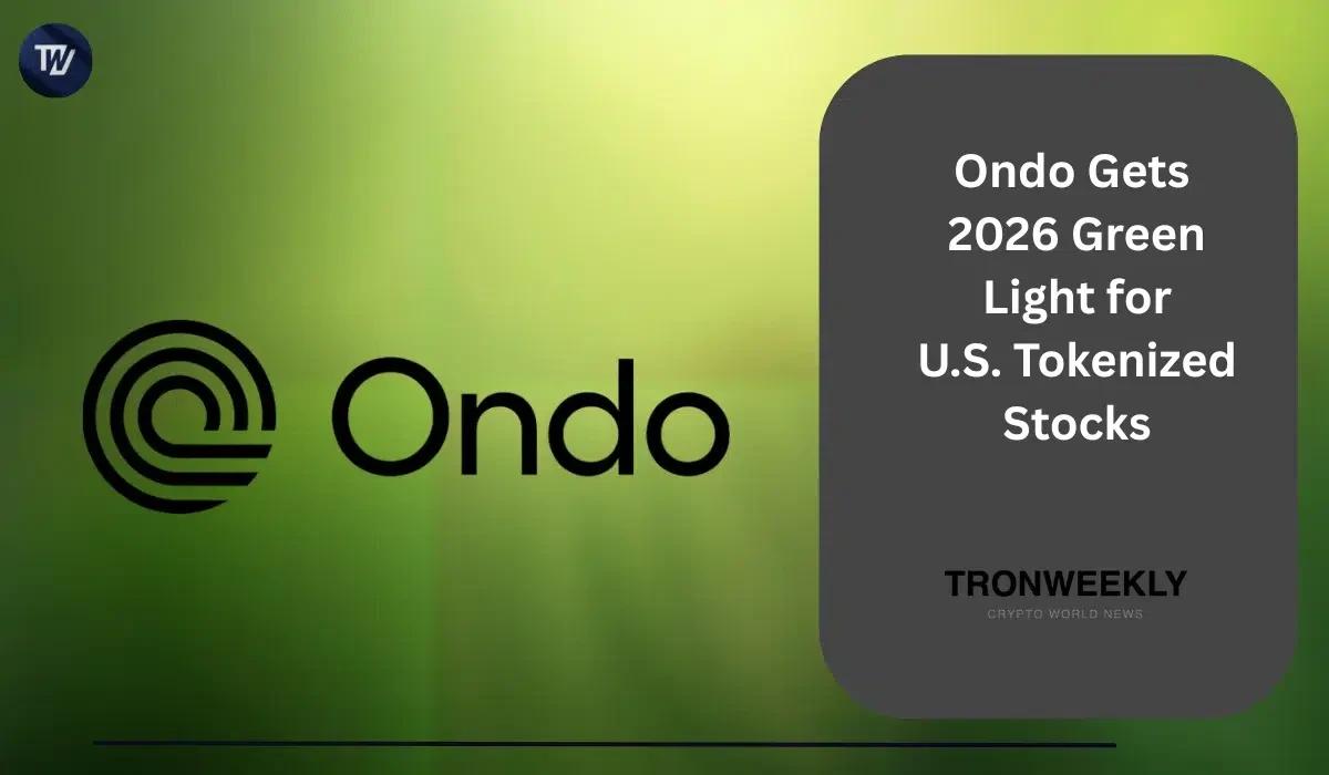 Ondo Gets 2026 Green Light for U.S. Tokenized Stocks